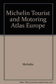 Michelin Tourist and Motoring Atlas Europe (Michelin Touring and Motoring Atlas Europe)