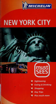 New York City Must See (Michelin Must Sees)