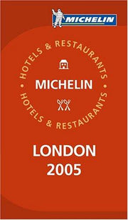 London: Hotels & Restaurants (Michelin Red Hotel & Restaurant Guides)