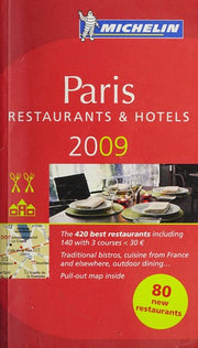 Paris (in English) 2009 Annual Guide: Restaurants & Hotels (Michelin Guides)