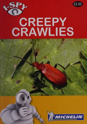 i-SPY Creepy Crawlies (Michelin i-SPY Guides)