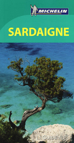 Guide Vert - SARDAIGNE (GUIDES VERTS/GROEN MICHELIN)