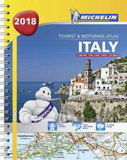 Italy 2018 -Tourist & Motoring Atlas: Tourist & Motoring Atlas A4 spiral (Michelin Road Atlases)