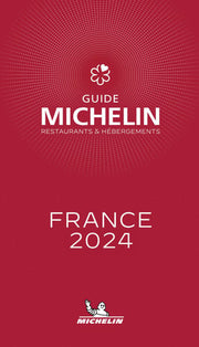 France - The Michelin Guide 2024 (Michelin Red Guides and National Guides)