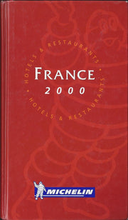 Michelin Red Guide France : 2000 Hotels & Restaurants [Written in French]