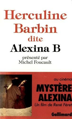 Herculine Barbin dite Alexina B.: [Mes souvenirs