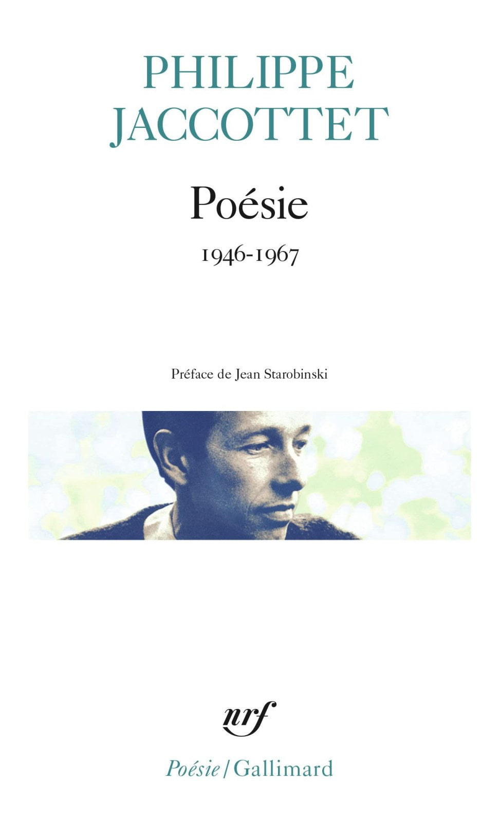 Poesie Jaccottet: (1946-1967) (Poesie/Gallimard)