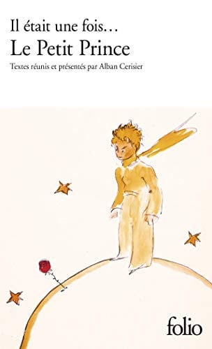 Il Etait Une Fois Le Petit Prince: A33674 (Folio)