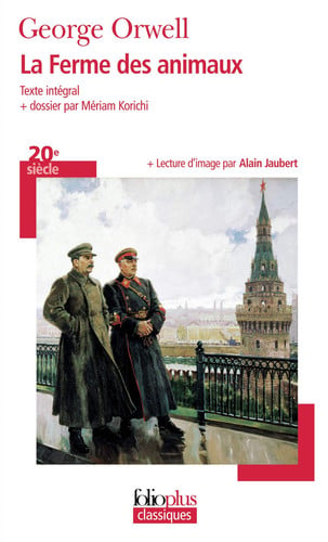 La ferme des animaux: A34378 (Folio Plus Classique)