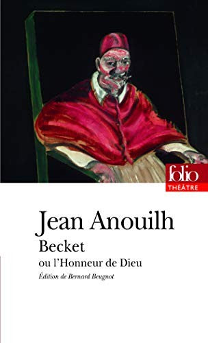 Becket ou l'honneur de Dieu: A35803 (Folio Theatre)