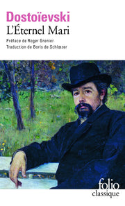 L'Eternel Mari: A36097 (Folio (Gallimard))