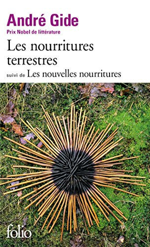 Les nourritures terrestres/Les nouvelles nourritures: Suivi de Les Nouvelles Nourritures: 117 (Collection Folio)