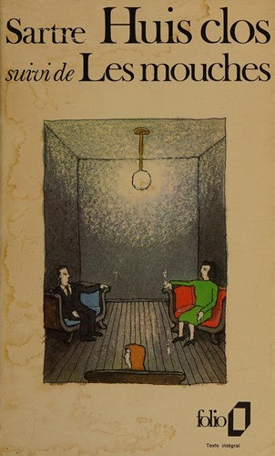 Huis clos/Les mouches: Piece en un acte / Drame en trois actes: A36807 (Folio)