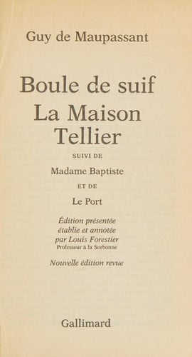 Boule De Suif / La Maison Tellier / Madame Baptiste / Le Port (Folio)