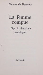 La femme rompue/Monologue/L'age de discretion: A36960 (Folio)