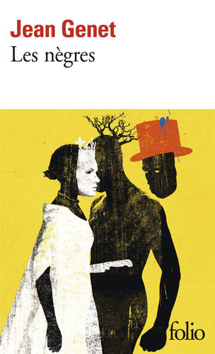 Les Nègres / Pour jouer "Les nègres": Clownerie: 1180 (Collection Folio)
