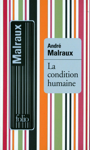 La Condition Humaine (Folio Luxe)