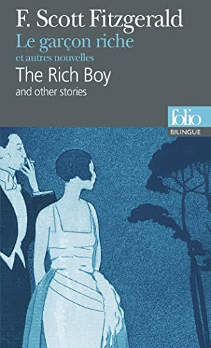 Le garçon riche et autres nouvelles/The Rich Boy and Other Stories (Folio bilingue)