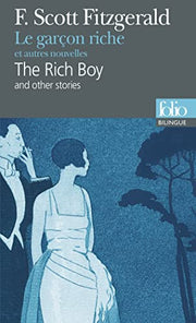Le garçon riche et autres nouvelles/The Rich Boy and Other Stories (Folio bilingue)