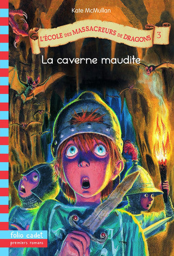 L'ecole des massacreurs de dragons 3/La caverne maudite