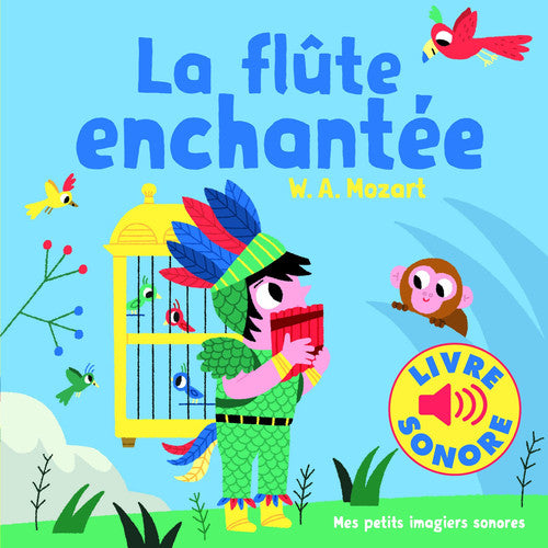 La flûte enchantée: 6 musiques, 6 images, 6 puces