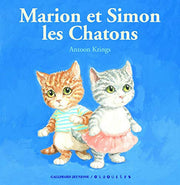 Droles De Petites Betes: Marion Et Simon Les Chatons
