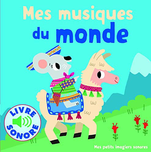 Mes musiques du monde: 6 musiques à écouter, 6 images à regarder