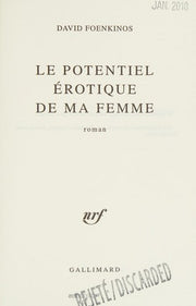 Le potentiel érotique de ma femme
