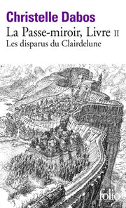 La passe-miroir 2: Les disparus du Clairdelune (Folio)