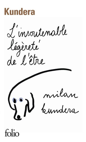 L'insoutenable legerete de l'etre (Folio)
