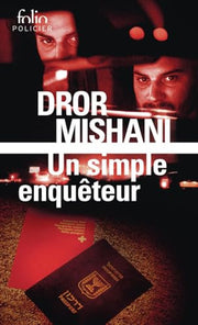 Un simple enquêteur: Une enquête d'Avraham Avraham