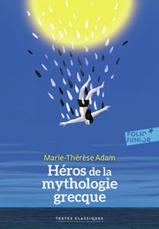 Héros de la mythologie grecque (Folio Junior Textes classiques)