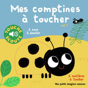 Mes comptines à toucher, 1: 5 sons à écouter, 5 matières à toucher