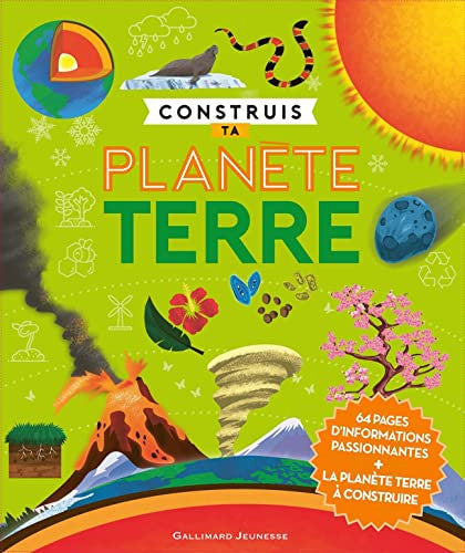 Construis ta planète Terre: Un livre de 64 pages + la planète Terre à construire
