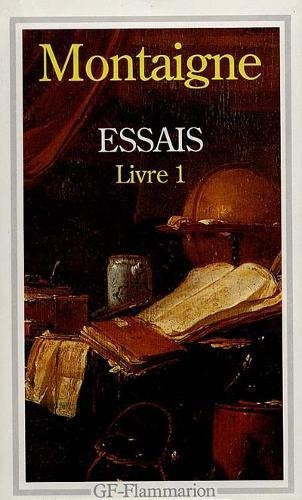 Essais - Livre premier: Livre 1