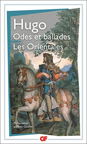 Odes Et Ballades/Les Orientales (Littérature et civilisation)