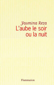 L'aube Le Soir Ou La Nuit