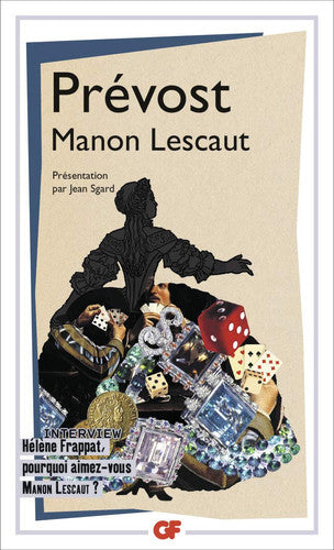 Manon Lescaut: Interview : Hélène Frappat, pourquoi aimez-vous Manon Lescaut ?
