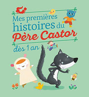 Mes premières histoires du Père Castor: ANC. EDITION
