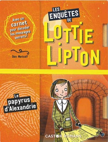 Les enquêtes de Lottie Lipton: Le Papyrus d'Alexandrie (5)