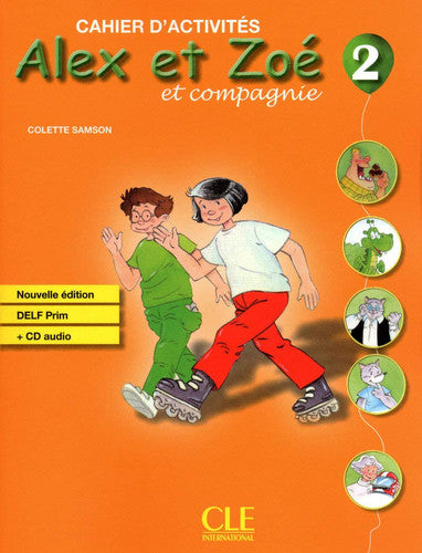 Alex et Zoe et compagnie: Cahier d'activites 2 + CD-audio DELF Prim