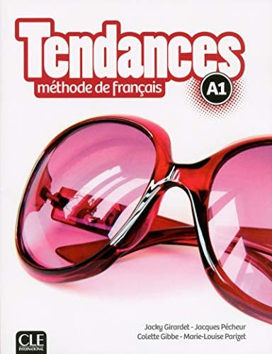 Tendances - Niveau A1 - Livre de l'eleve + DVD: Livre de l'eleve A1 + DVD-Rom