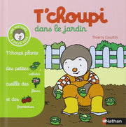 T'choupi dans le jardin: 01