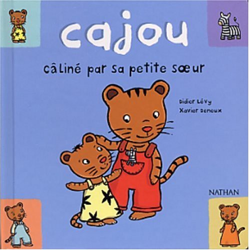 Cajou: Cajou, Caline Par SA Petite Soeur