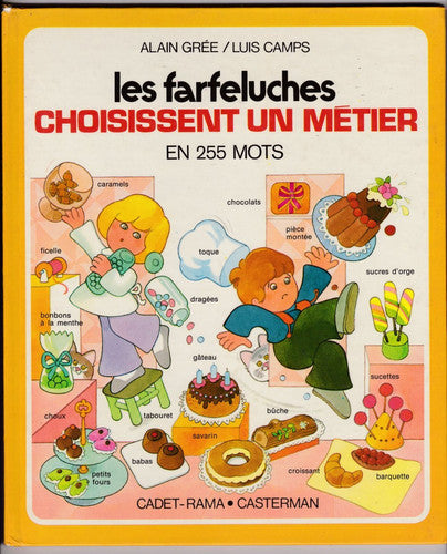 Les Farfeluches: Les Farfeluches Choisissent Un Metier en 255 Mots