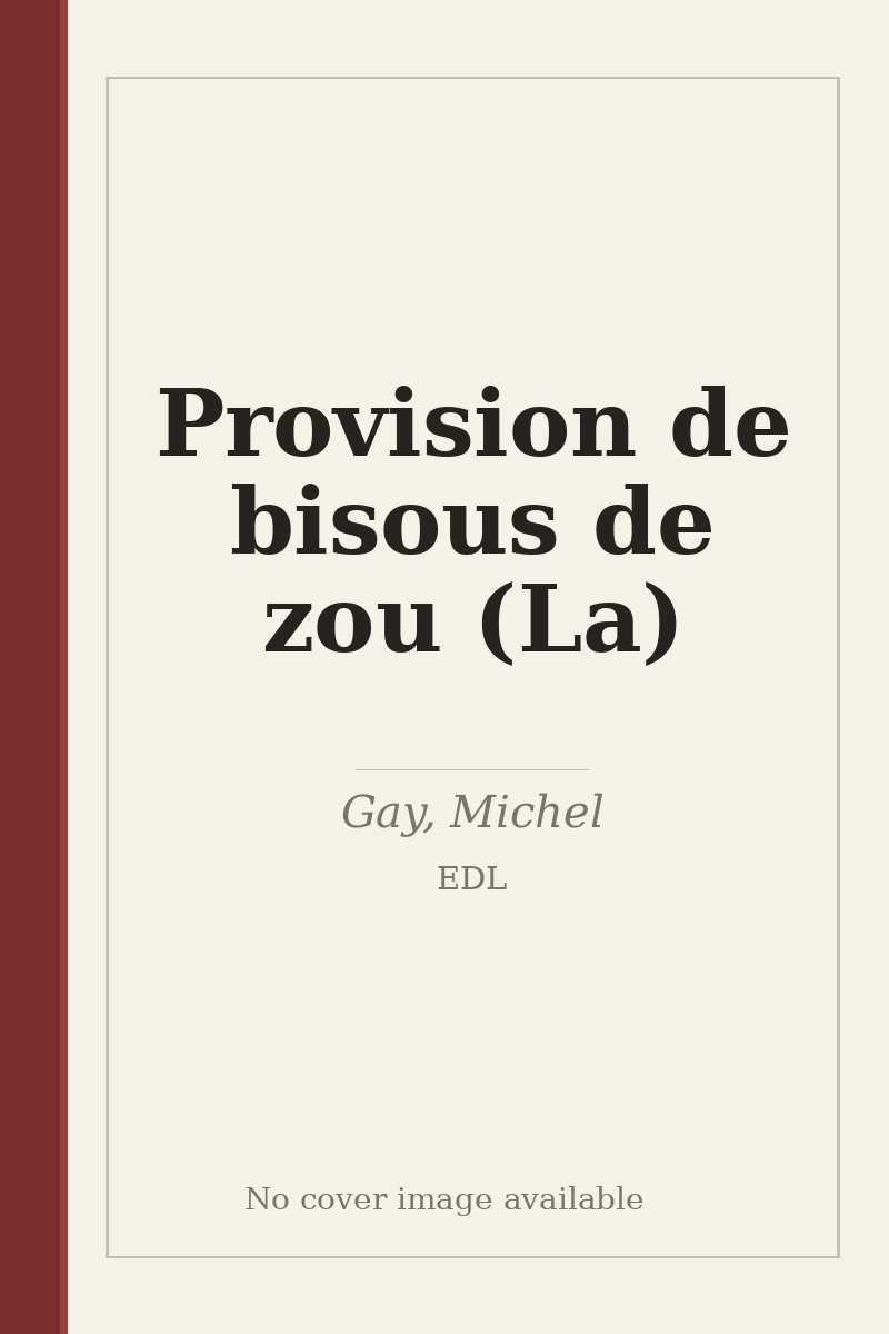 Provision de bisous de zou (La) - no cover image available