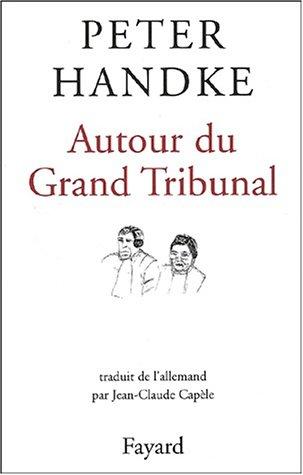 Autour du Grand Tribunal
