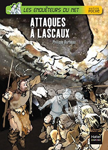 Attaques à Lascaux