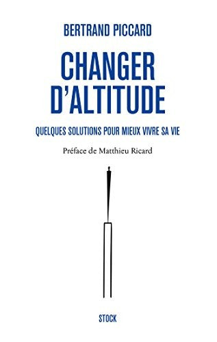 Changer d'altitude: quelques solutions pour mieux vivre sa vie