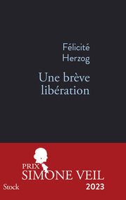 Une brève libération: Roman